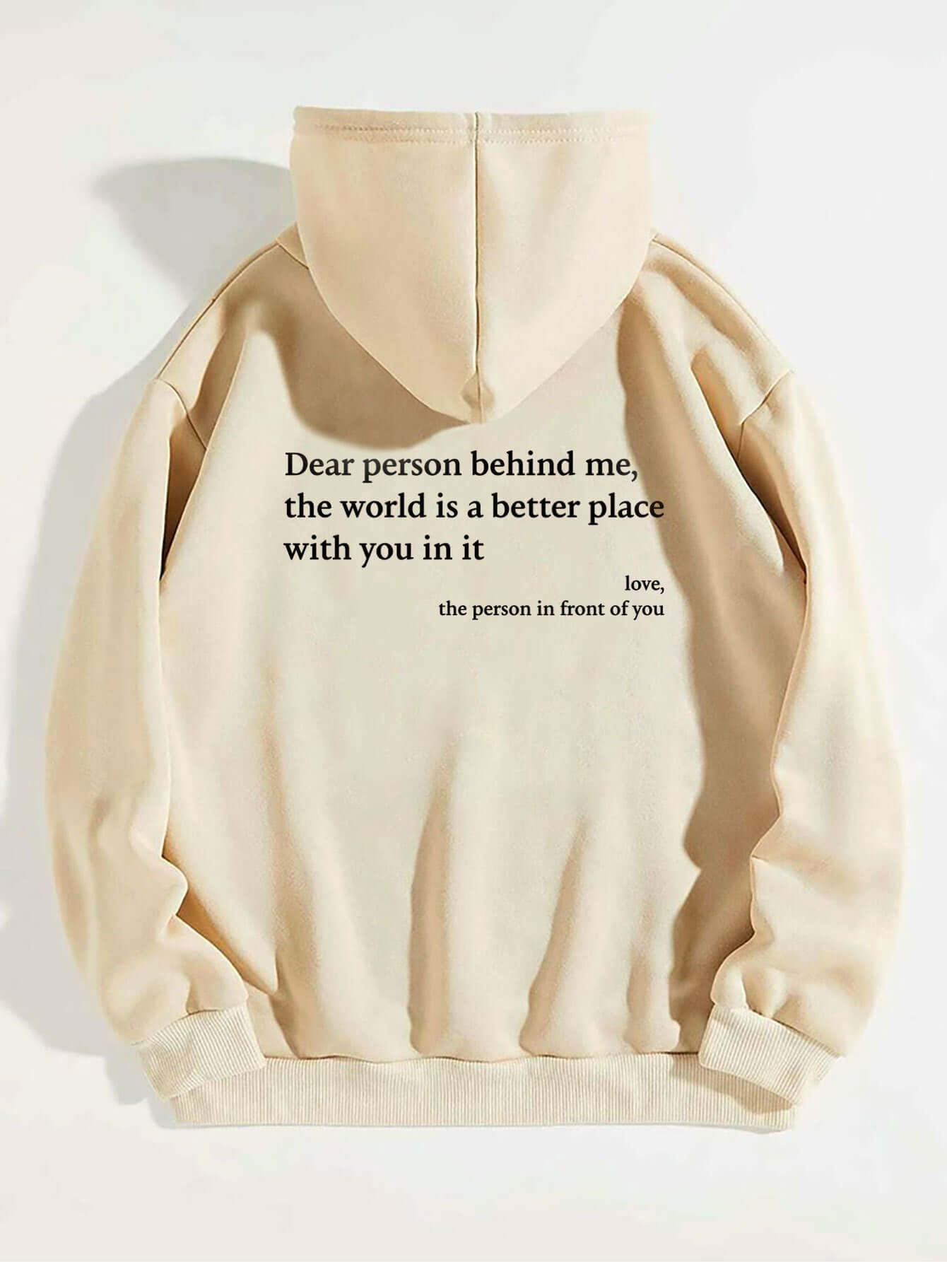 Dear Person Behind Me the World Is A Better Place with You – Pullover Hoodie | Shop Name