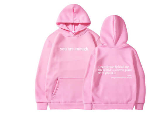 Dear Person Behind Me the World Is A Better Place with You – Pullover hoodie in pink with printed messages | Shop Name